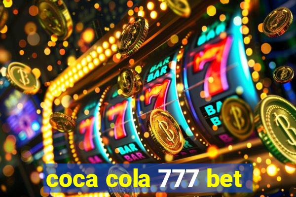 coca cola 777 bet